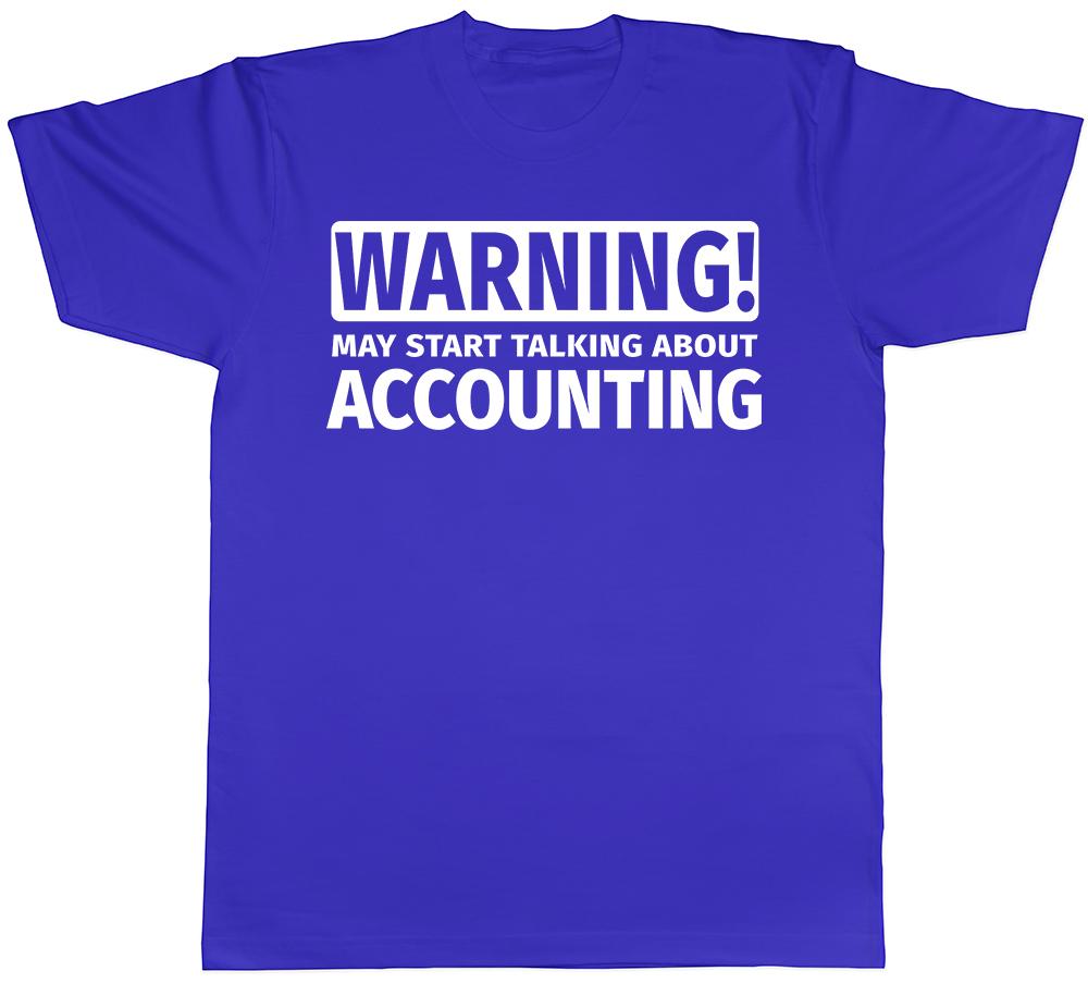 Warning May Start Talking About Accounting Unisexs Unisexs TShirt