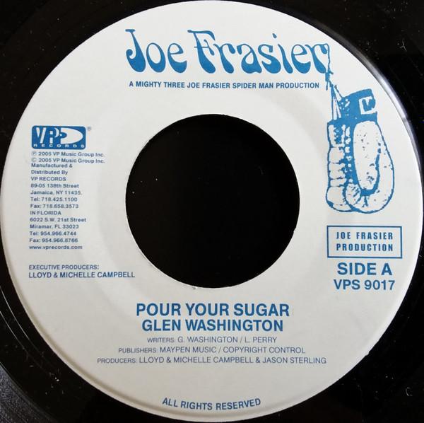 7inch Record GLEN WASHINGTON - Pour Your Sugar VPS9017 Joe Frasier 2005 US Reggae, Ska & Dub Used