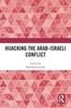 Buch Hijacking the Arab-Israeli Conflict