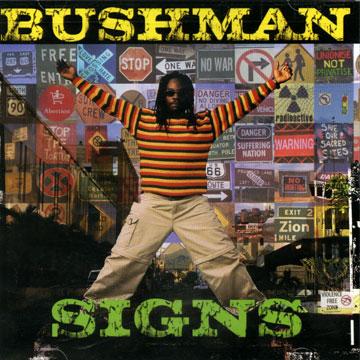 

CD BUSHMAN - Signs VPCD1682 VP US 2004 US Reggae, Ska & Dub