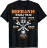 Funny Mechanic Hourly Rate Gift, Labor Rates Made In USA T-Shirt