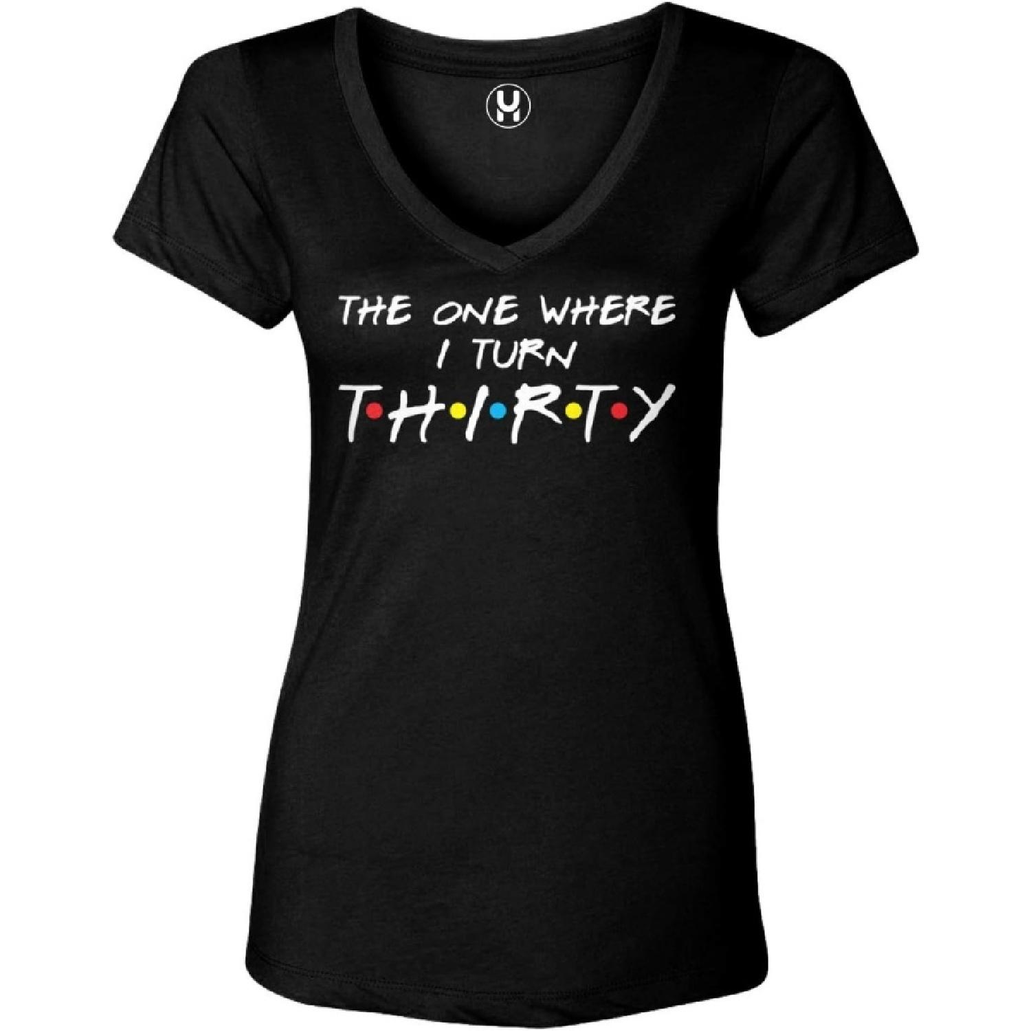 The One Where I Turn - Age Birthday Party Ladies V-Neck T-Shirt XXXXXL разноцветный