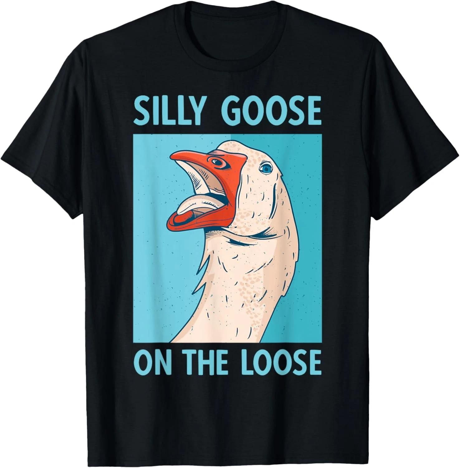 Silly Goose On The Loose Goose Humor Pun T shirt 4XL