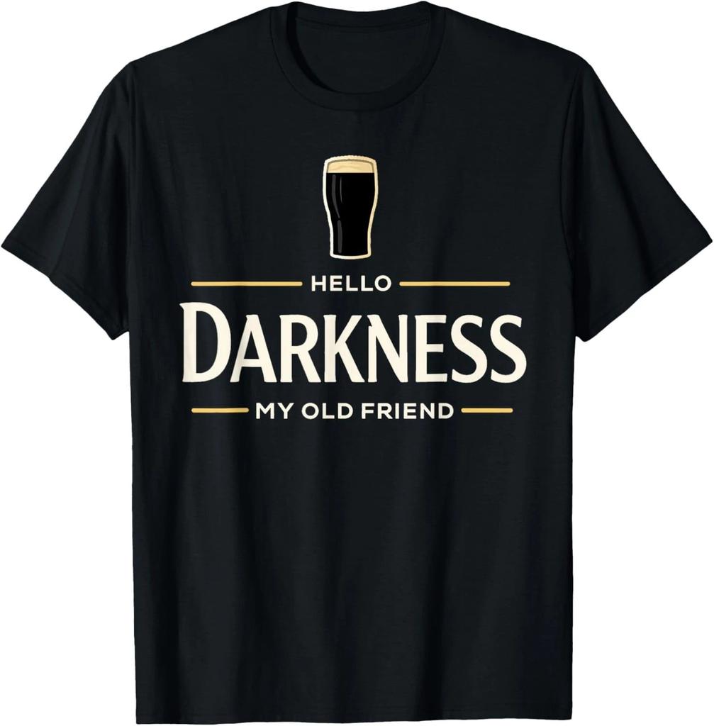 Hello Darkness My Old Friend Irish Beer St Patrick's Day Gift Unisex T-Shirt