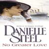 No Greater Love by Danielle Steel Paperback Book 9780552135238