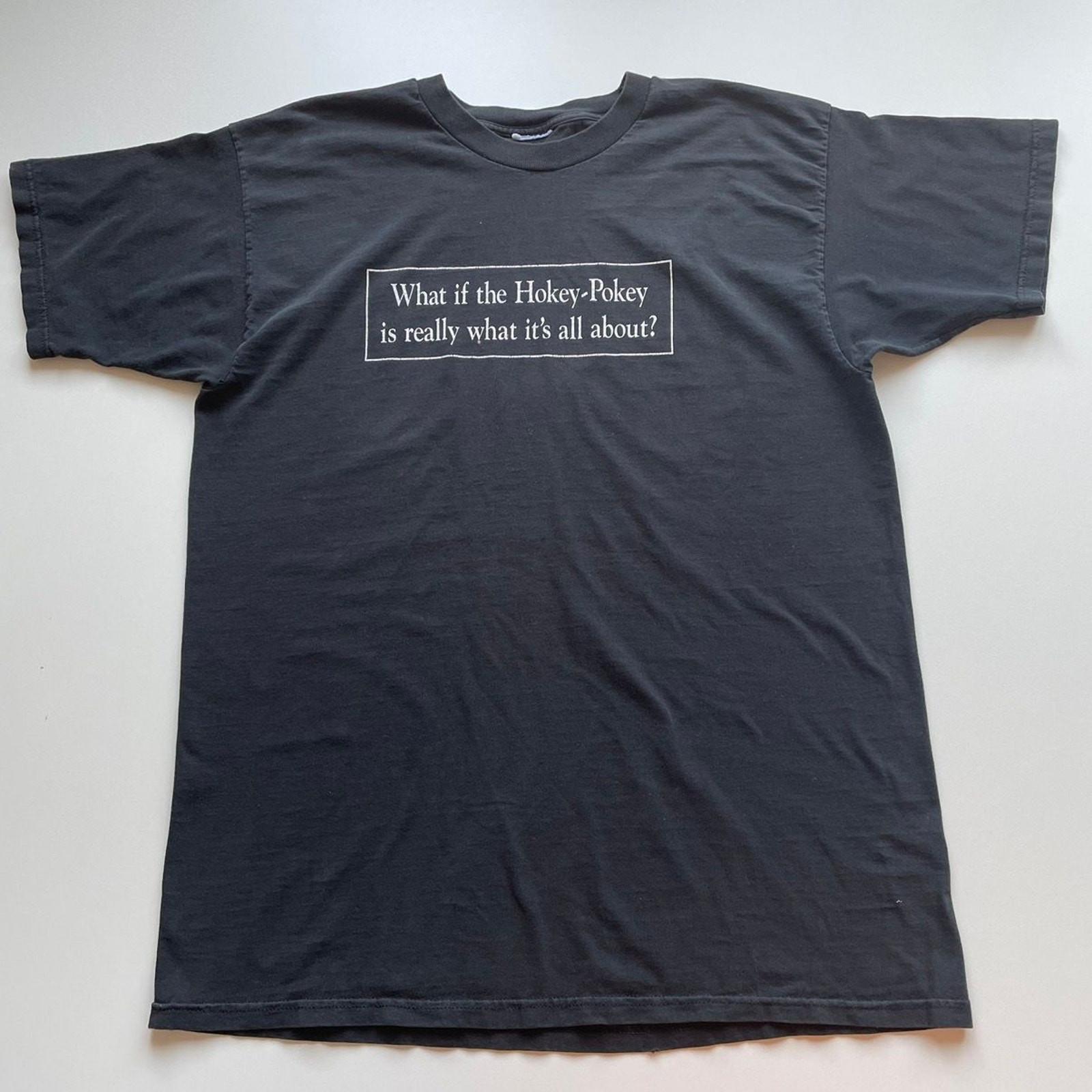 Vintage 90s What If The Hokey-Pokey Is Really What It s All About T Shirt 2XL Unisex T-Shirt XXL