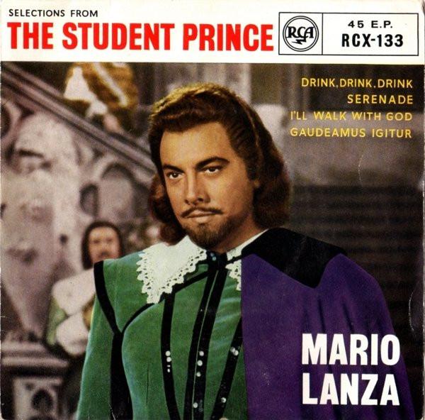 7inch Record MARIO LANZA Selections From The Student Prince RCX133 RCA Victor 1963 UK Classical Used