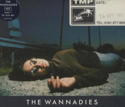 CD WANNADIES - Hit DIE009CD1 Indolent Record 1997 UK Rock Used