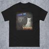 I May Be Stupid Funny Cat Meme Tee Shirt Gift Unhinged Tshirt Oddly Specific Inappropriate Tees 90s Retro Tshirt Gift