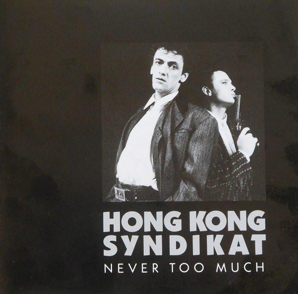

CD HONGKONG SYNDIKAT - Never Too Much K32Y2089 TELDEC 1987 Japan Pop Used