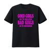 Good Girls Go To Heaven Bad Benidorm T Shirt Top 3048 Vintage Washed Casual Soft Homme Breathable Top For Everyday Wear