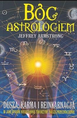 God the Astrologer: Soul, Karma, Reincarnation