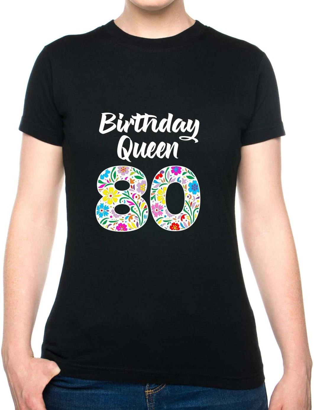 Birthday Queen 80 Ladies T-Shirt Gift For 80th Birthday 80 Year Old L