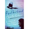 Featherhood: A Memoir of Two Fathers and a Magpie