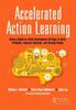Bok Accelerated Action Learning : Using a Hands-on Talent Development Strategy To Solve Problems, Innovate Solutions, and Develop People