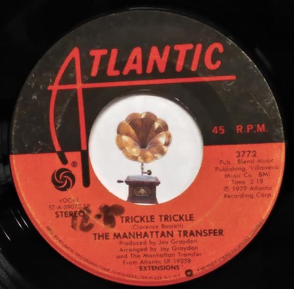 

7inch Record MANHATTAN TRANSFER - Trickle Trickle 3772 ATLANTIC 1979 US Jazz Used
