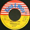 7inch Record BARRINGTON LEVY  How Much Love NONE Black  White 1980 Jamaica Reggae Ska  Dub Used