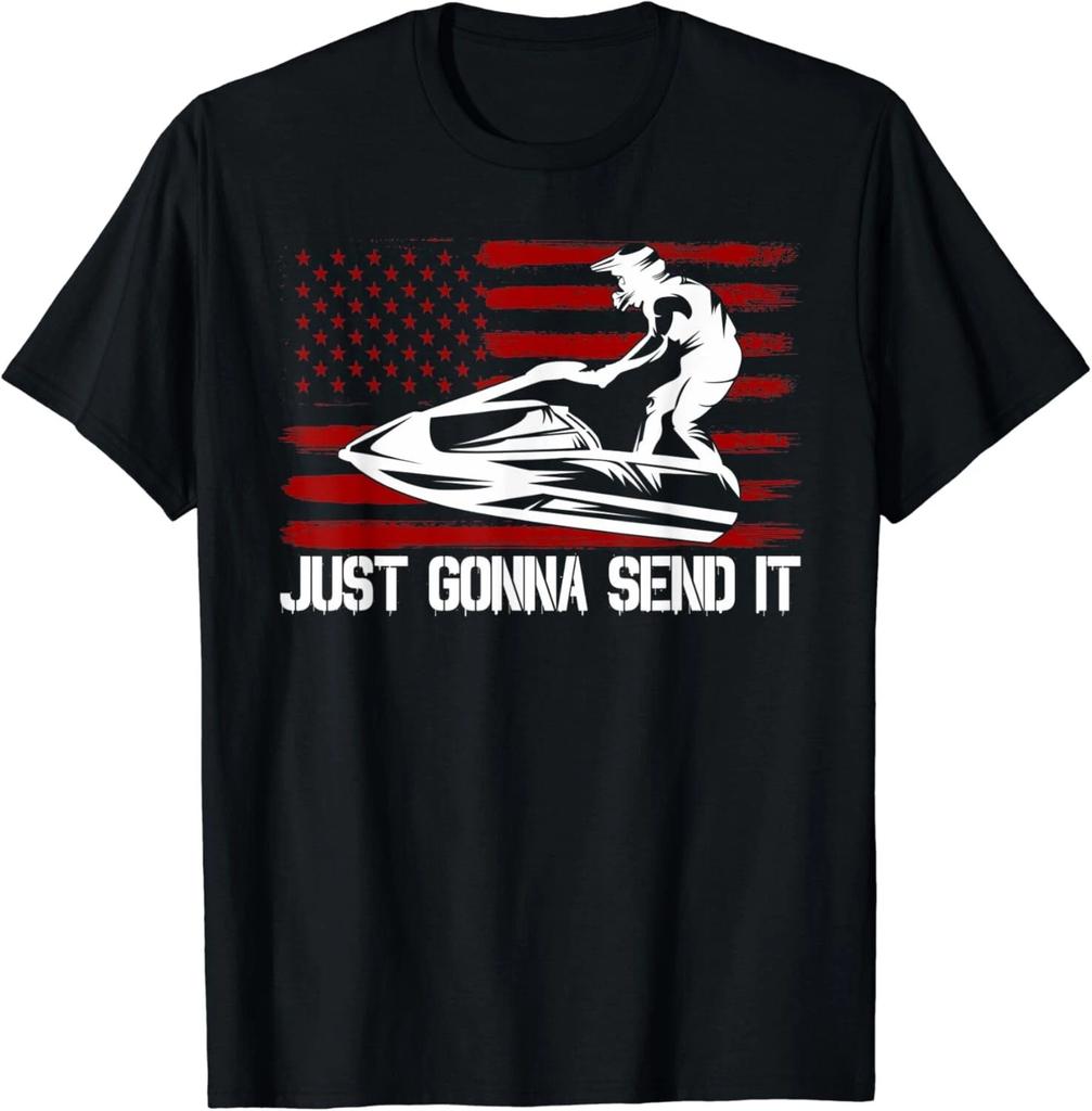 Just Gonna Send It Jet Ski Racing Extreme Water Sports Gift Unisex T-Shirt