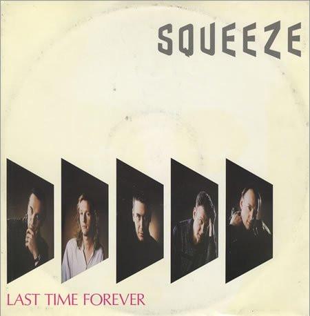 

12inch Record SQUEEZE - Last Time Forever AMY255 A&M Records 1985 UK Rock Used