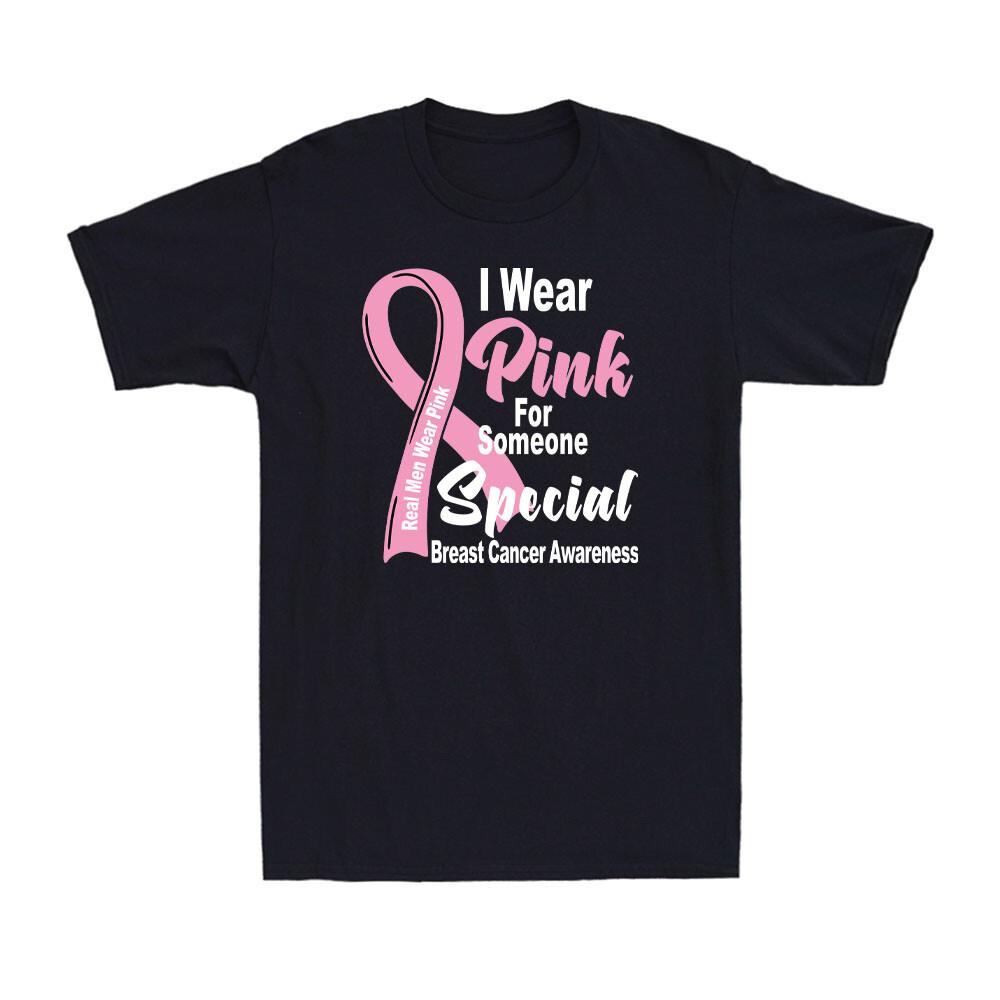 I Wear Pink For Someone Special Breast Cancer Awareness Ribbon Survivor T-Shirt S