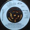7inch Record STRANGLERS  European Female EPCA2893 Epic 1982 UK Rock Used