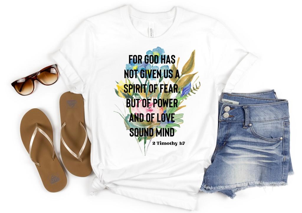 For God Has Not Given Us A Spirit Of Fear - Christian Women's Long Sleeve Tshirt - Bible Verse 2 Timothy 1 - Christian Short Sleeve Shirt