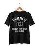 Science Doesn't Care What You Believe Funny T Shirt Nerd Geek Scientist Atheist Graphic T Shirts Retro High-quality 2026 Summer
