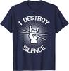 Drummer I Destroy Silence Rock Hand Drum Sticks Graphic Tee Casual Unisexs TShirt