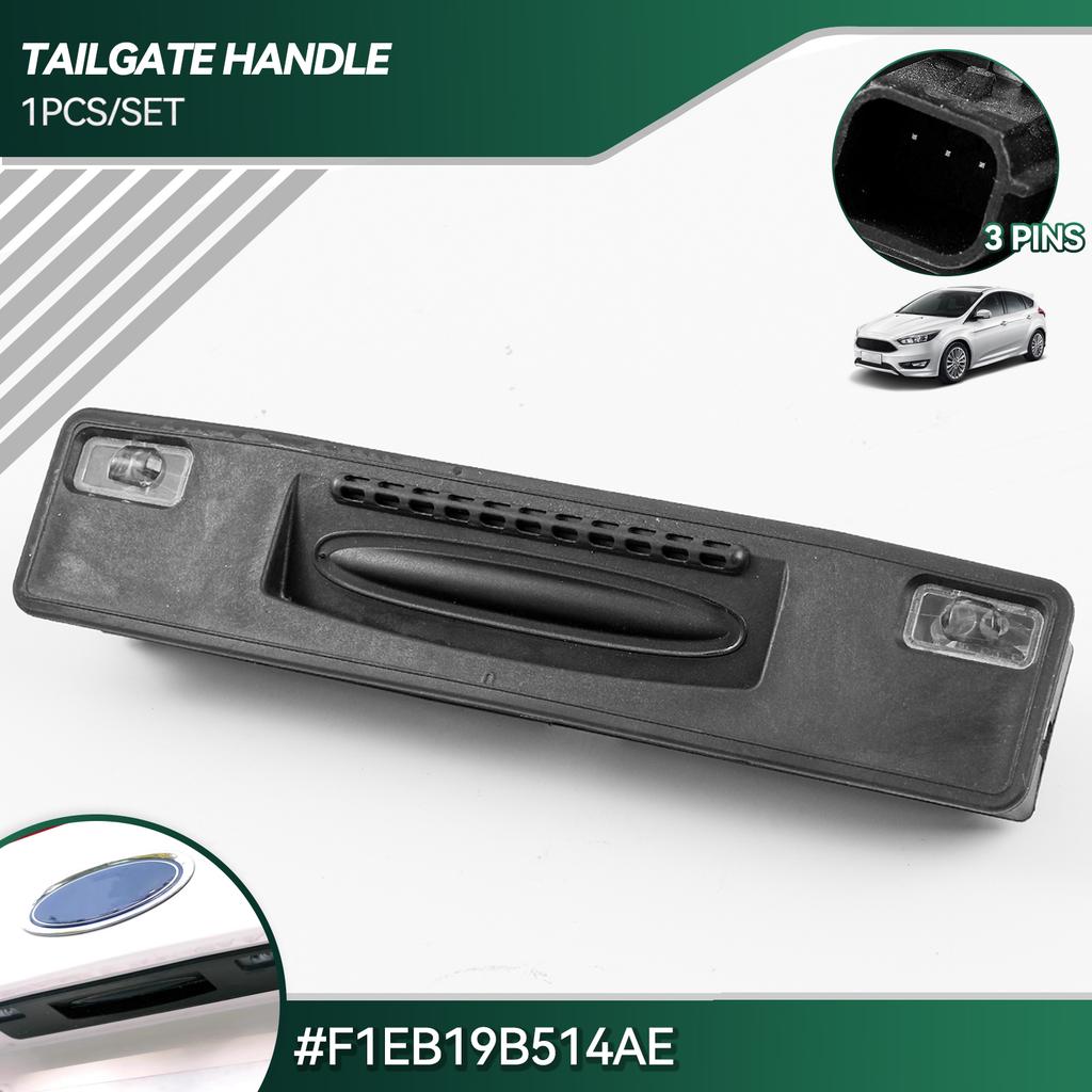 For Ford Fiesta VII Focus ST 2012-2018 Car Boot Tailgate Handle Trunk Handle Switch Automotive Parts F1EB-19B514-AE F1EB19B514AE