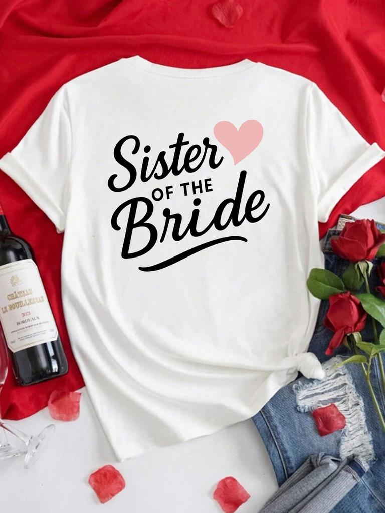 Bridesmaid Sisters Fashion Print  Unisexs Spring and Summer Trend Print Tshirt Fashion Item