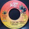 7 collu plate CAPLETON - In This Time none Lion Paw Produc 2002 Jamaica Reggae, Ska & Dub Lietota