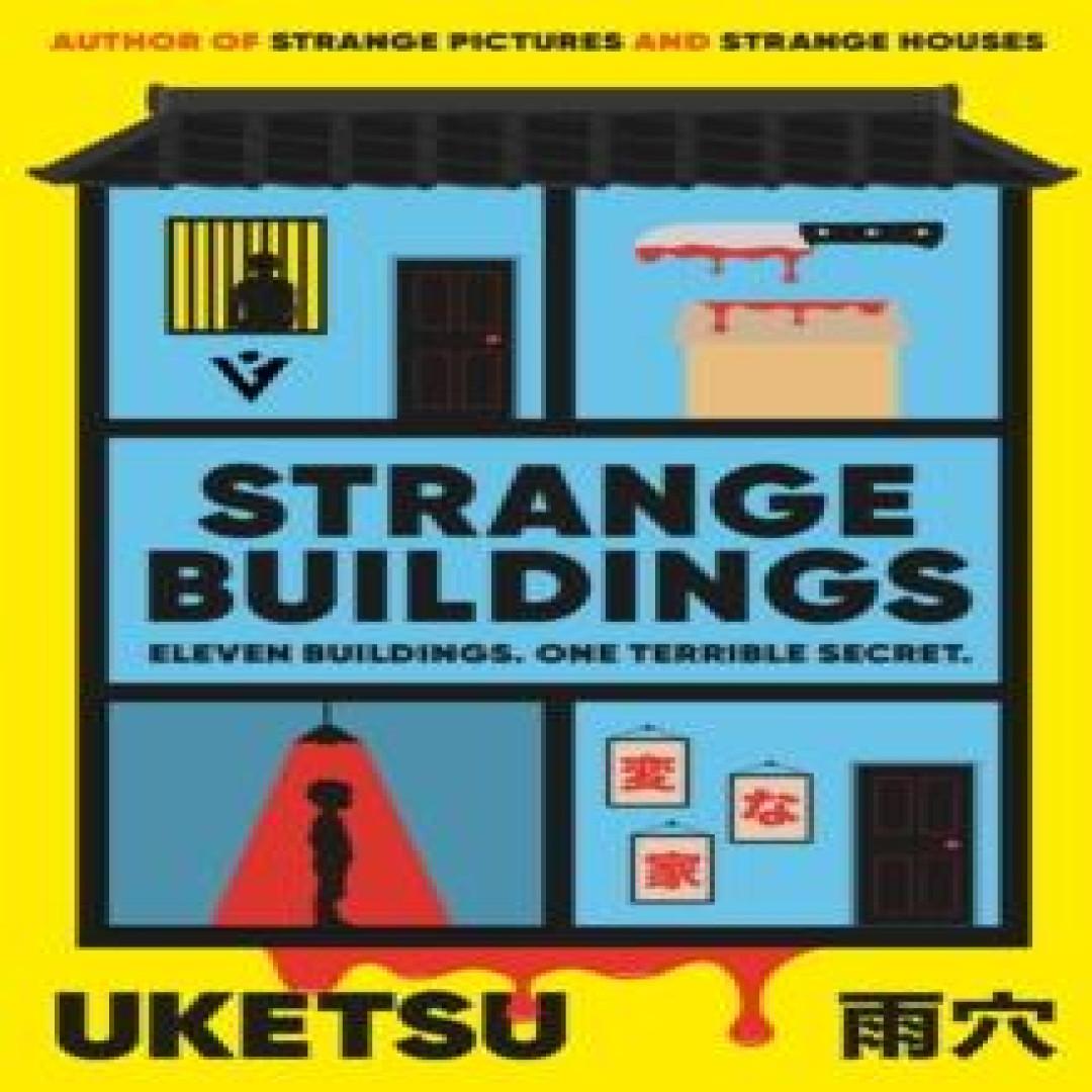 Seltsame Gebäude von Uketsu Taschenbuch 9781805336297
