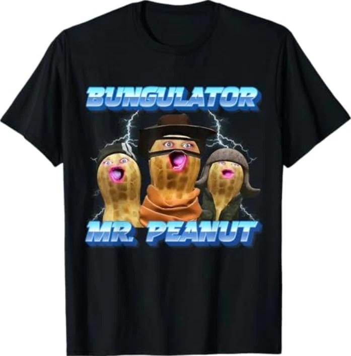 

The Burnt Peanut Funny GOOP Mr. Peanut Bungulator 100% Cotton T-shirt Mens Tees Top 2XL