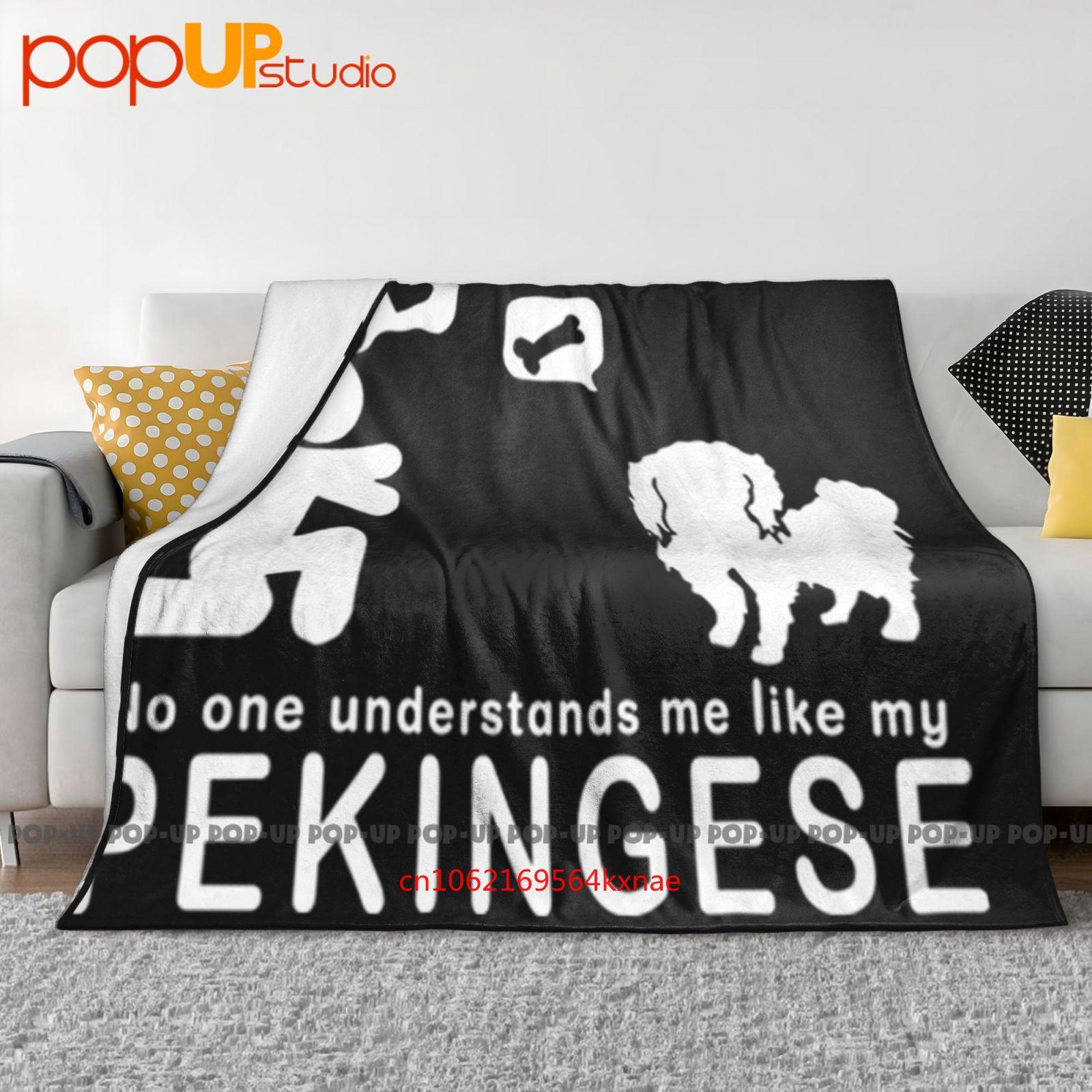 No One Understands Me Like My Pekingese Ultra-Soft Blanket Quilt Winter Sofa Cover Bed Covers 30x40in