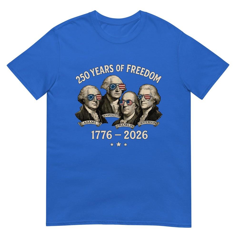 Founding Fathers 250 Years Of Freedom 17762026 TShirt