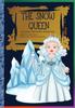 The The Snow Queen : Hans Christian Andersen's Fairy Tale/Classic Stories Book