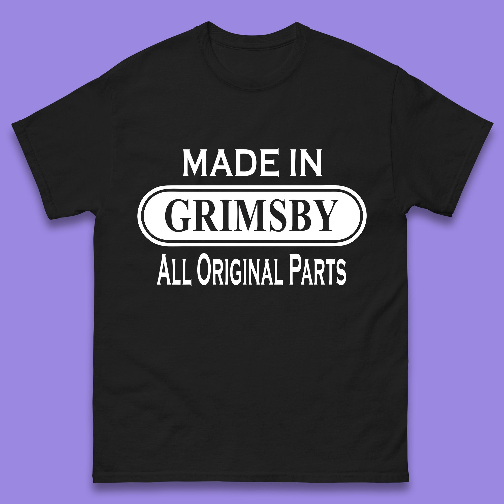 

Made in Grimsby All Original Parts Unisex T-Shirt Womens Tops Tees S