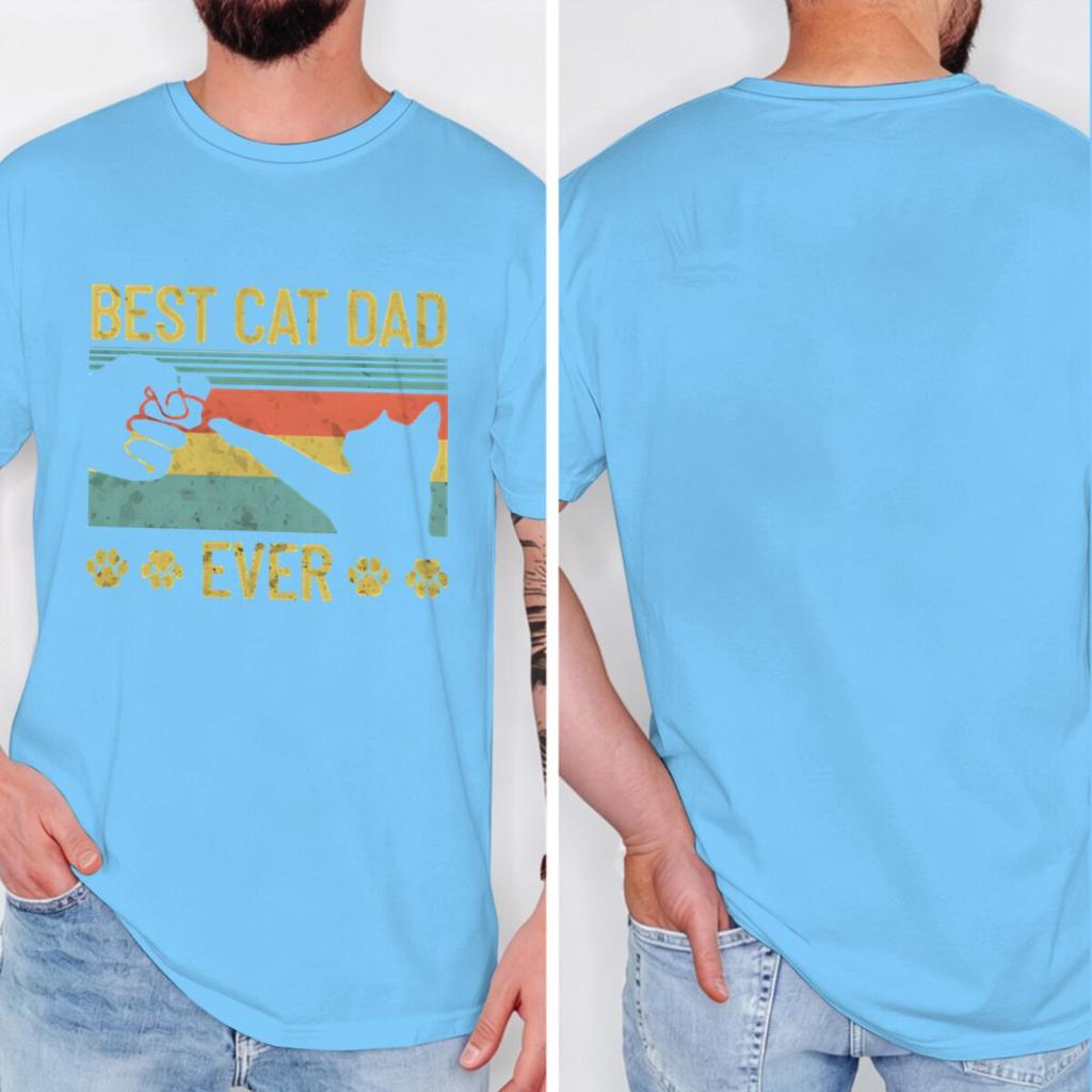Funny Cat Dad Fashion Summer Tops Best Cat Dad Ever Tshirt For Unisex Fathers Day Gift New Crew Neck Tshirts