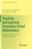 Bok Teaching and Learning Secondary School Mathematics : Canadian Perspectives In an International Context