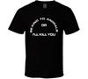 Be Kind To Animals Or I'll Kill You T Shirt Mens Womens Tees Top
