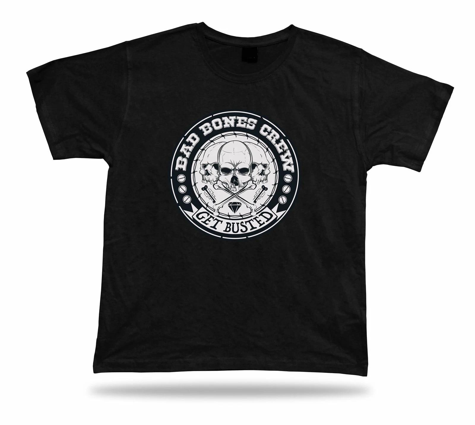 Tshirt Tee Shirt Birthday Gift Idea Bad Bones Crew Get Busted Skulls Crossbones S