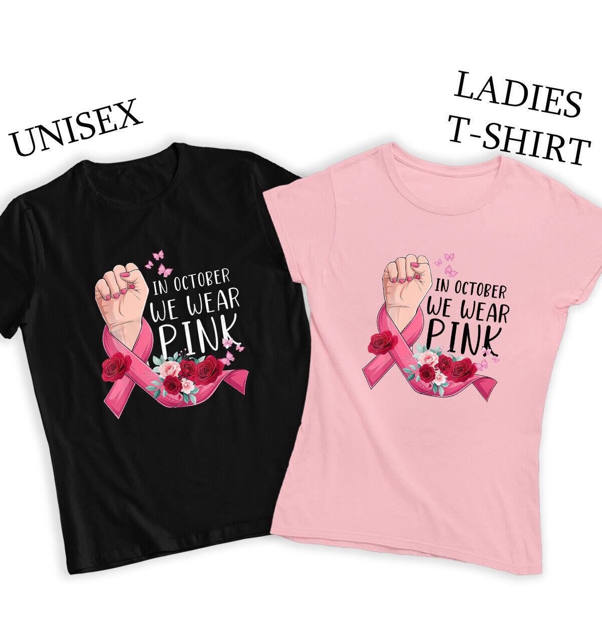 

In October We Wear Pink Breast Cancer Awareness 2022 Unisex Mens Womens 100% Cotton T-shirt Mens Womens Tees Top L