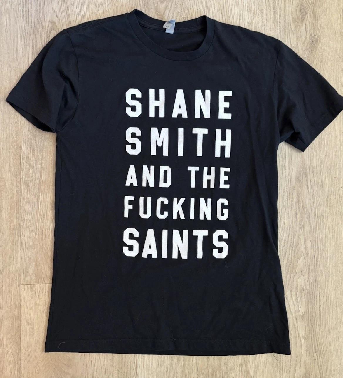 

Shane Smith And The F**king Saints Concert 100% Cotton T-shirt Mens Tees Top Men’s Medium Black Band Rare 3XL