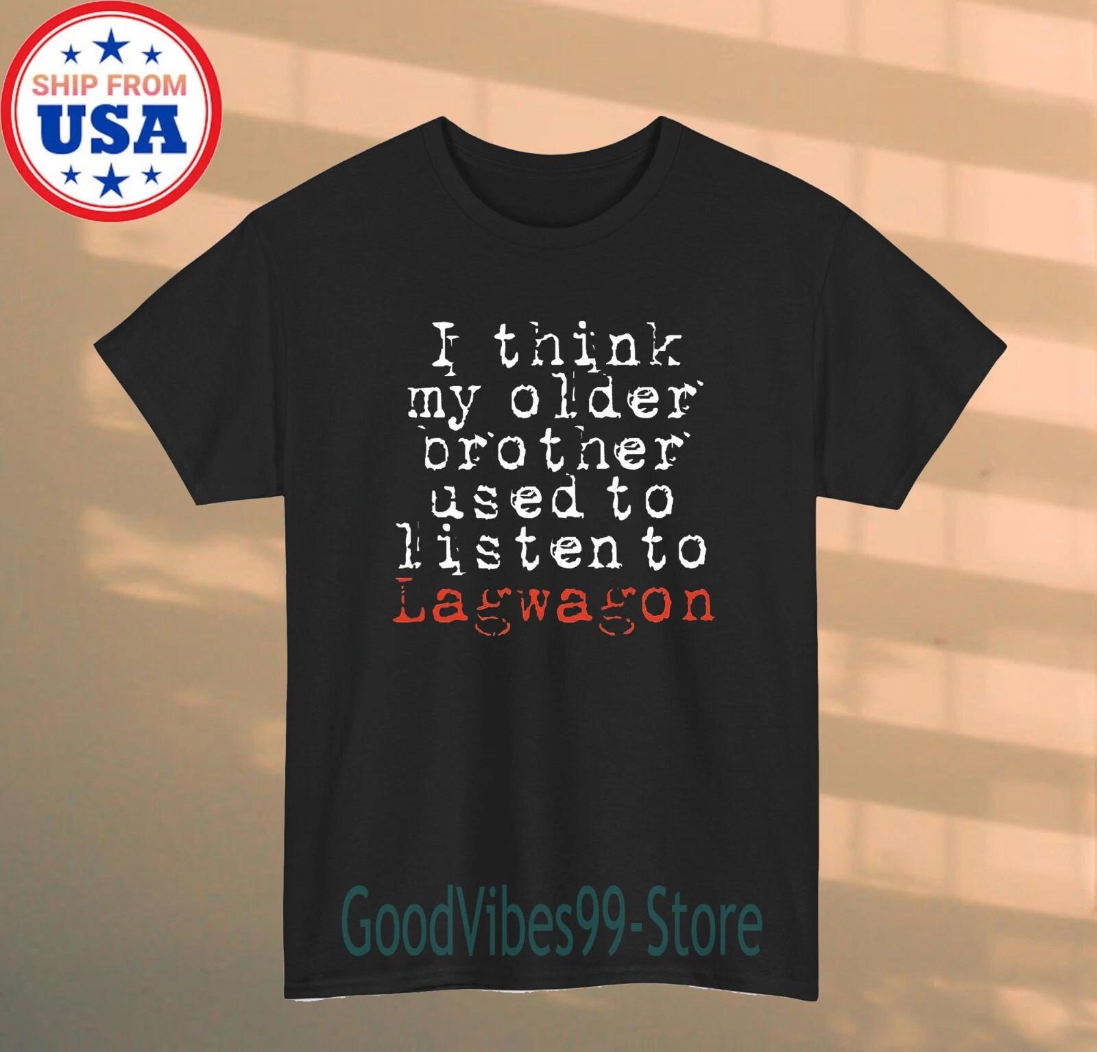 Lagwagon Older Brother Men s Black Size S-5XL 3XL