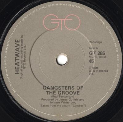 Disco de 7 polegadas HEATWAVE - Gangsters Of The Groove GT285 GTO 1981 Reino Unido Soul/Funk Usado