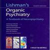 Lishman's Organic Psychiatry A Textbook Of Neuropsychiatry Paperback