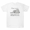 Need Elephant Over I To Funny Gifts First Just TShirt Get Dramatic Ill It Be