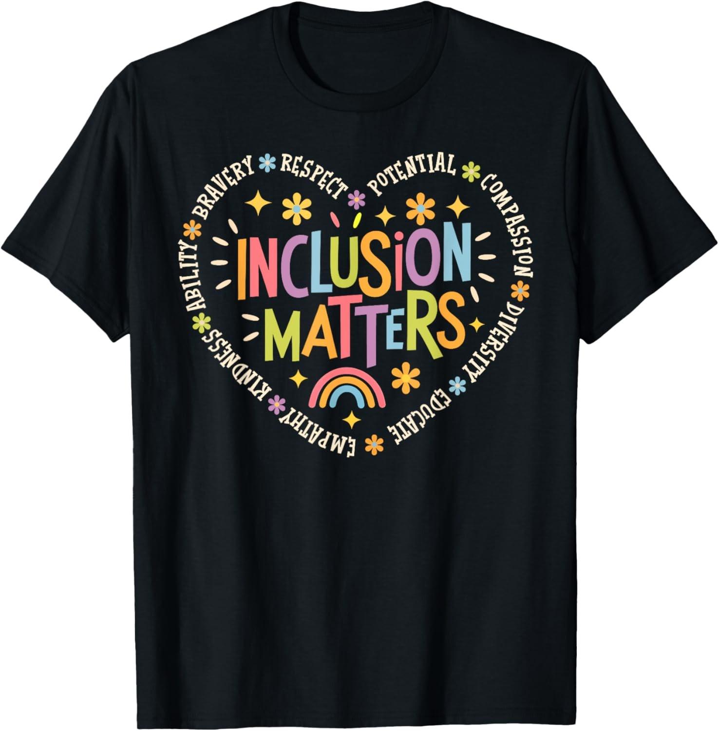 Inclusion Matters Special Education Teacher Autism Awareness T-Shirt S