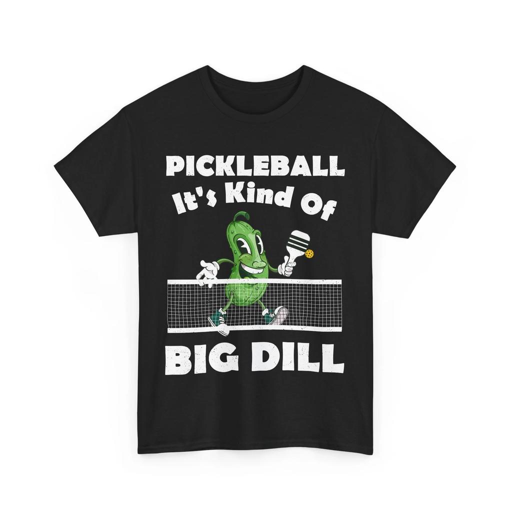 Pickleball Shirt, It's Kind Of A Big Dill Pickleball Player Funny T shirt