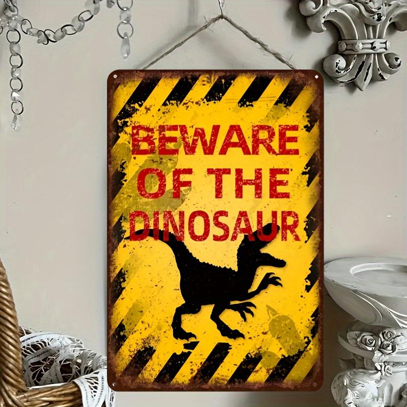 

Vintage Metal Beware of the Dinosaur Sign Retro Dinosaur Warning Sign with TRex Silhouette PreDrilled Holes for Easy Hang 20x30cm（7.8x11.8inch）